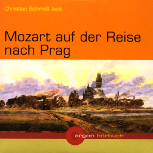 Mozart auf der Reise nach Prag Audiobook By Eduard Mörike cover art