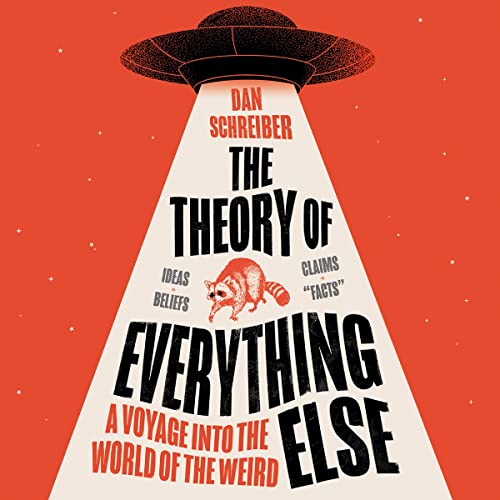 The Theory of Everything Else Audiobook By Dan Schreiber cover art