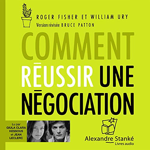 Comment réussir une négociation Audiobook By William Ury, Roger Fisher, Bruce Patton cover art