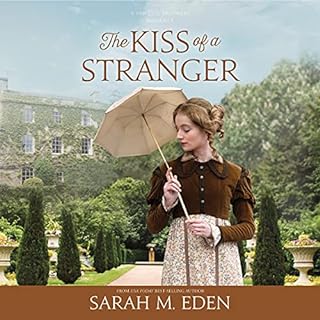 The Kiss of a Stranger Audiolibro Por Sarah M. Eden arte de portada