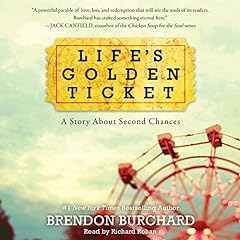 Life's Golden Ticket Audiobook By Brendon Burchard cover art