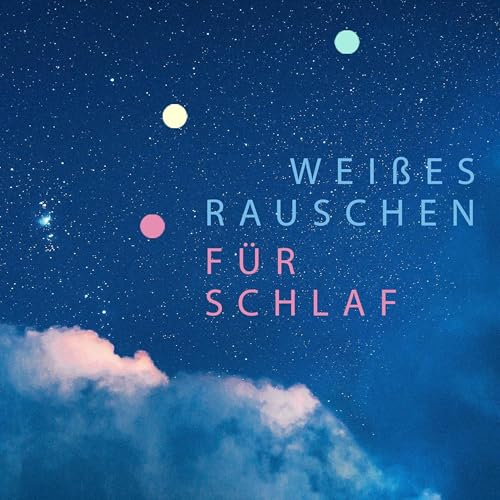 Page de couverture de Weißes Rauschen für Schlaf und Fokus | Schlafklänge