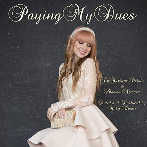 Paying My Dues Audiobook By Barbara Deloto, Thomas Newgen cover art