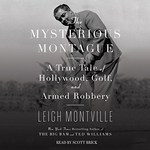 The Mysterious Montague Audiolivro Por Leigh Montville capa