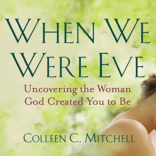 When We Were Eve Audiolibro Por Colleen C. Mitchell arte de portada