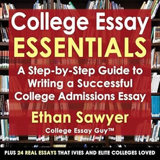 College Essay Essentials Audiobook By Ethan Sawyer cover art