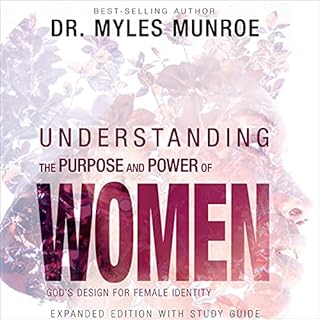 Understanding the Purpose and Power of Women Audiolibro Por Myles Munroe arte de portada