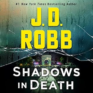 Shadows in Death: An Eve Dallas Novel Audiobook By J. D. Robb cover art