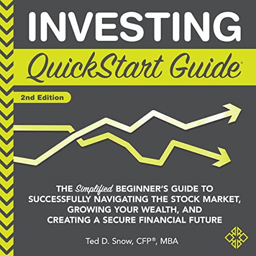 Investing QuickStart Guide (Second Edition) Audiobook By Ted D. Snow CFP MBA cover art