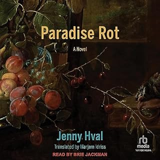 Paradise Rot Audiolibro Por Jenny Hval, Marjam Idriss - translator arte de portada