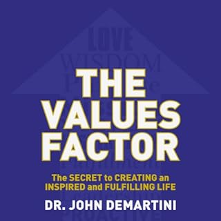 The Values Factor Audiobook By Dr. John DeMartini cover art