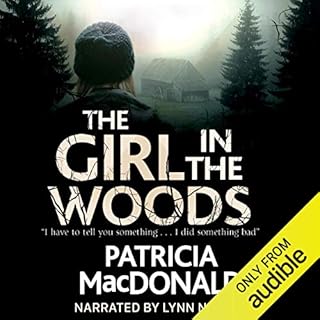 The Girl in the Woods Audiobook By Patricia MacDonald cover art