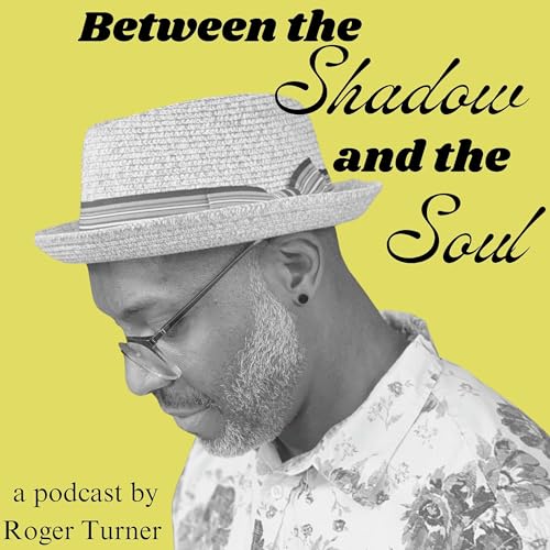 Between The Shadow and The Soul cover art