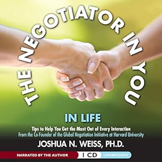 The Negotiator in You: In Life Audiobook By Joshua N. Weiss cover art