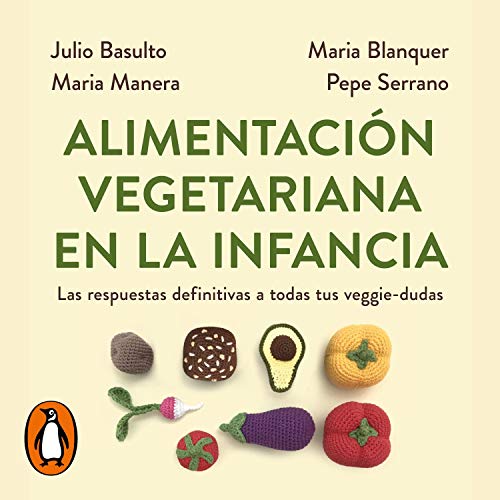 Couverture de Alimentación vegetariana en la infancia [Vegetarian Diet for Children]