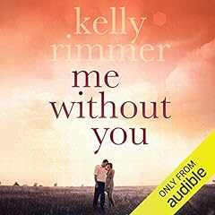 Me Without You Audiobook By Kelly Rimmer cover art