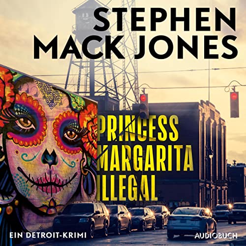 Couverture de Princess Margarita Illegal. Ein Detroit-Krimi