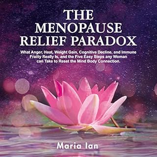 The Menopause Relief Paradox Audiolibro Por Maria Ian arte de portada