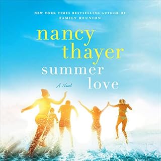 Summer Love Audiobook By Nancy Thayer cover art