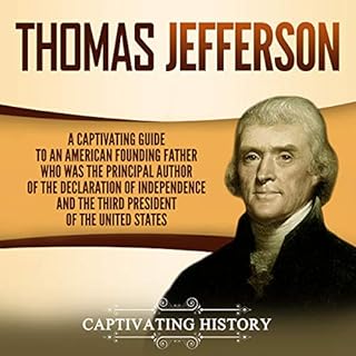 Thomas Jefferson Audiobook By Captivating History cover art