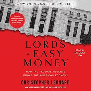 The Lords of Easy Money Audiobook By Christopher Leonard cover art