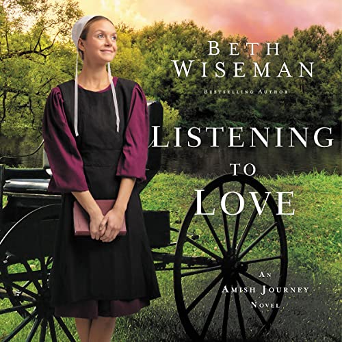 Listening to Love Audiobook By Beth Wiseman cover art