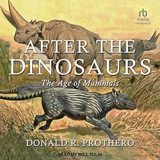 After the Dinosaurs Audiobook By Donald R. Prothero cover art