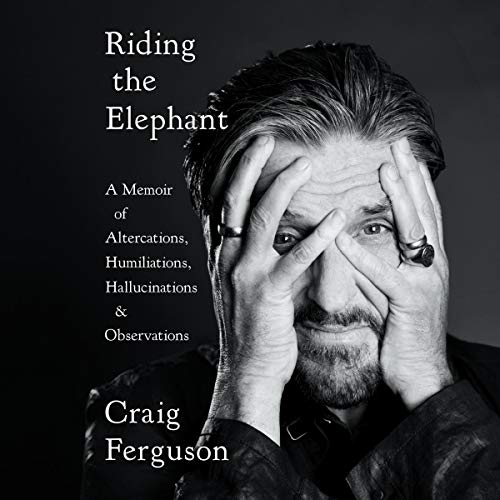 Riding the Elephant Audiolibro Por Craig Ferguson arte de portada