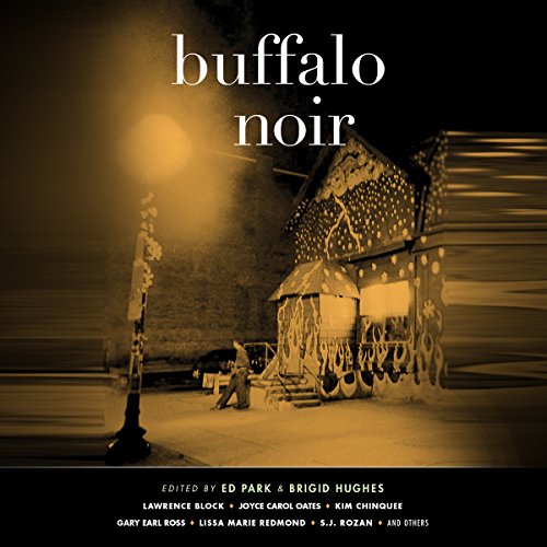 Buffalo Noir Audiolivro Por Ed Park - editor, Brigid Hughes - editor capa