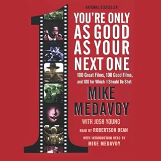 You're Only as Good as Your Next One Audiobook By Mike Medavoy, Josh Young cover art