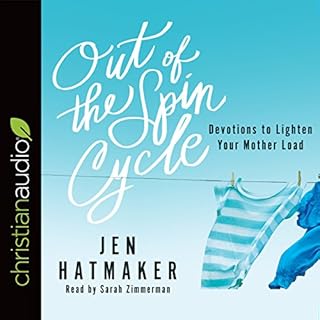 Out of the Spin Cycle Audiobook By Jen Hatmaker cover art