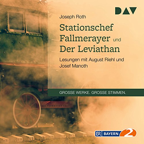 Stationschef Fallmerayer und Der Leviathan Audiobook By Joseph Roth cover art