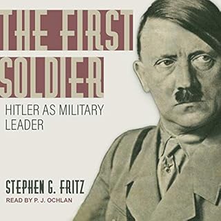 The First Soldier Audiolibro Por Stephen G. Fritz arte de portada