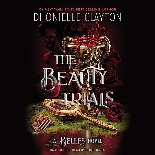 The Beauty Trials Audiolibro Por Dhonielle Clayton arte de portada