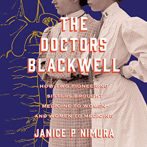 The Doctors Blackwell Audiolibro Por Janice P. Nimura arte de portada