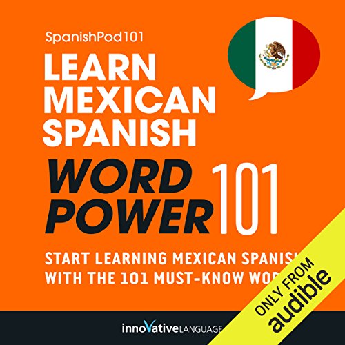 Learn Mexican Spanish - Word Power 101 Audiolibro Por Innovative Language Learning arte de portada