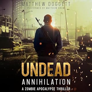 Undead Annihilation Audiolibro Por Matthew Doggett arte de portada