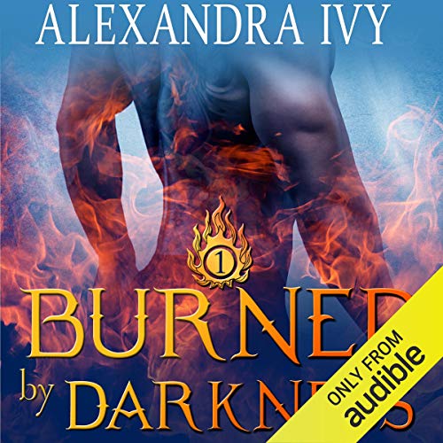 Burned by Darkness Audiolivro Por Alexandra Ivy capa