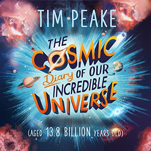 『The Cosmic Diary of Our Incredible Universe』のカバーアート