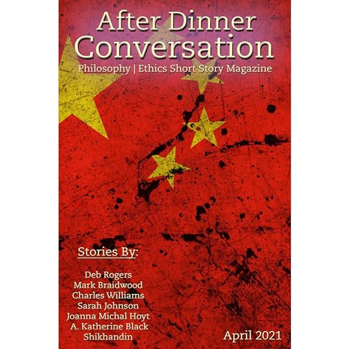 After Dinner Conversation (April, 2021) Audiobook By Deb Rogers, Mark Braidwood, Charles Williams, Sarah Johnson, Joanna Mich