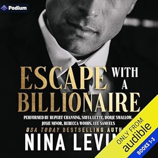 Escape with a Billionaire: Volume 1 Audiolibro Por Nina Levine arte de portada