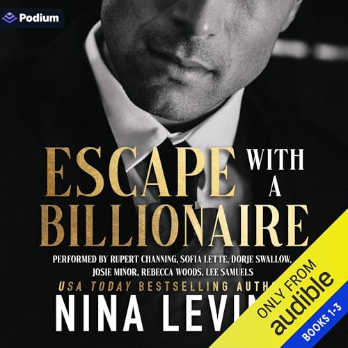 Escape with a Billionaire: Volume 1 Audiolivro Por Nina Levine capa