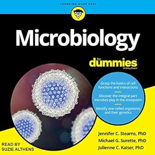 Microbiology for Dummies Audiobook By Jennifer C. Stearns PhD, Michael G. Surette PhD, Julienne C. Kaiser PhD cover art