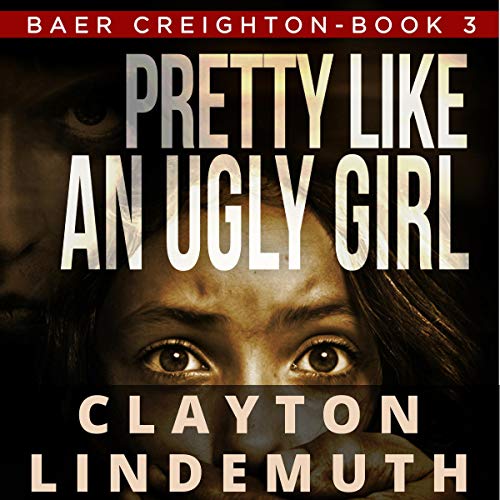 Pretty Like an Ugly Girl Audiolibro Por Clayton Lindemuth arte de portada