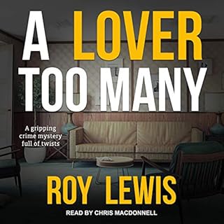 A Lover Too Many Audiobook By Roy Lewis cover art