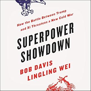 Superpower Showdown Audiobook By Bob Davis, Lingling Wei cover art