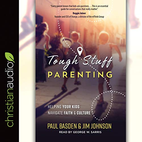 Tough Stuff Parenting Audiolibro Por Paul Basden, Jim Johnson arte de portada