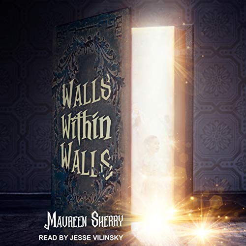 Walls Within Walls Audiobook By Maureen Sherry cover art