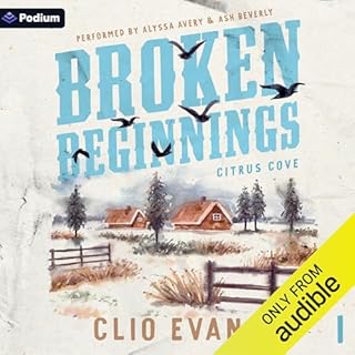 Broken Beginnings Audiobook By Clio Evans cover art