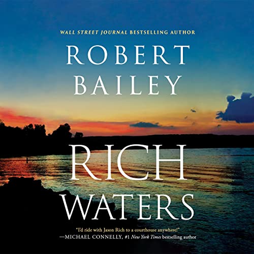 Rich Waters Audiobook By Robert Bailey cover art